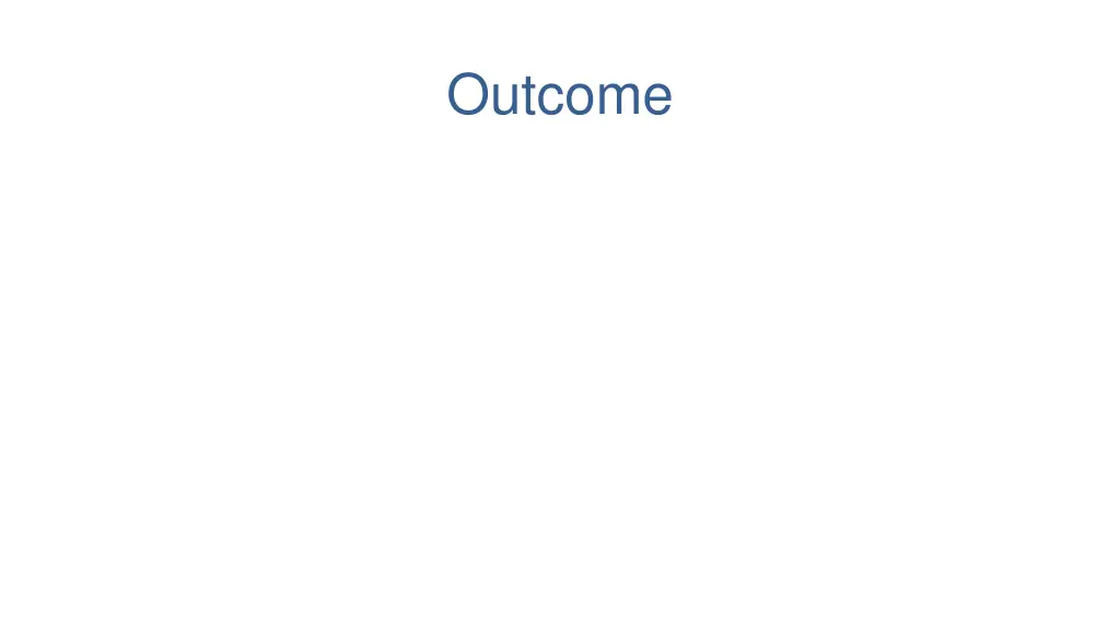 outcome