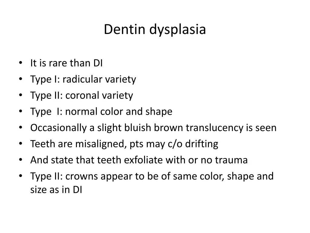 dentin dysplasia