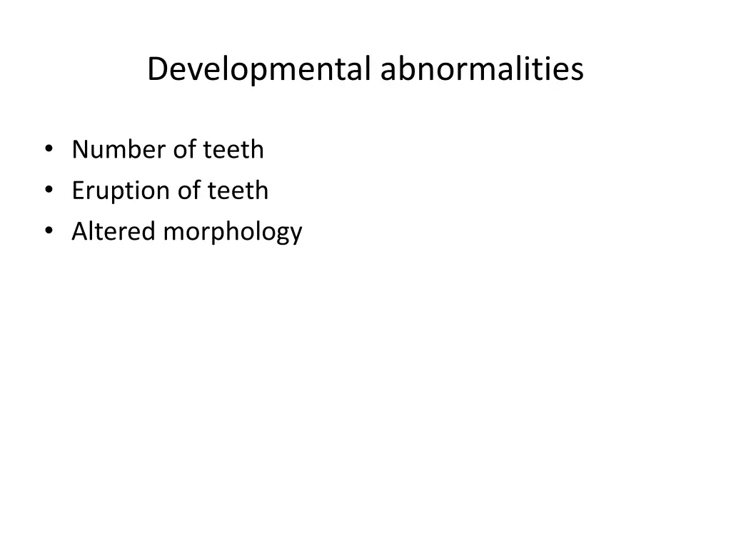 developmental abnormalities