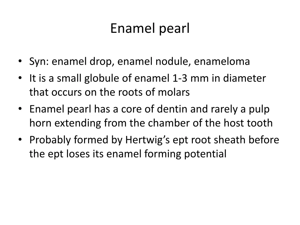 enamel pearl