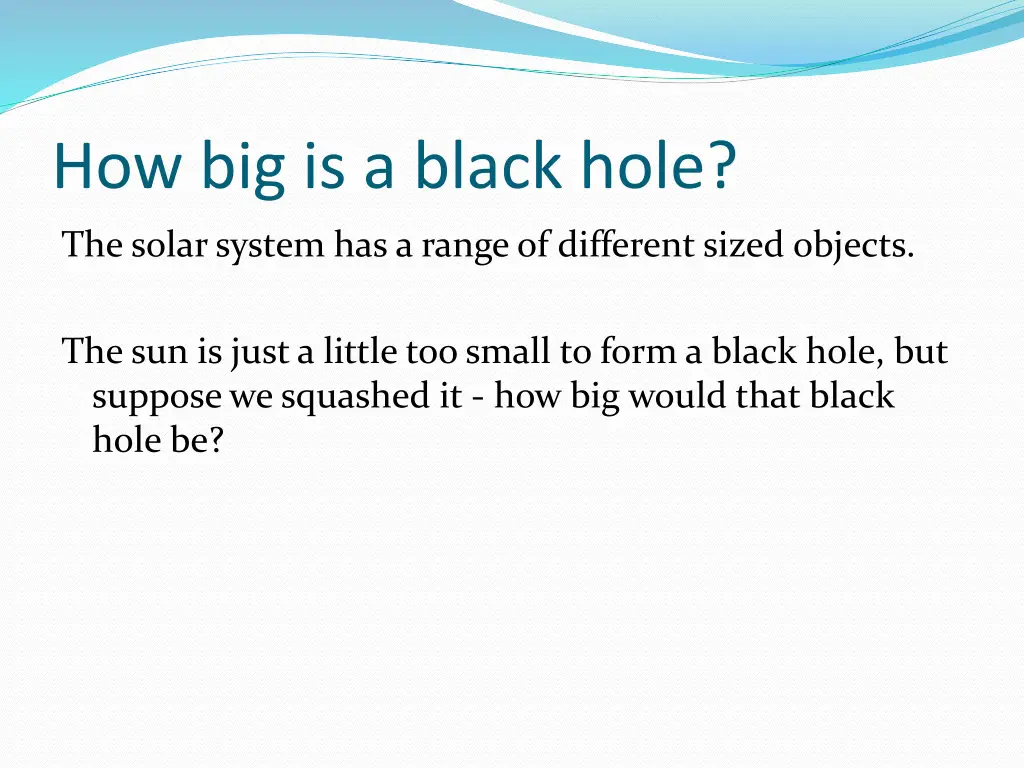 how big is a black hole