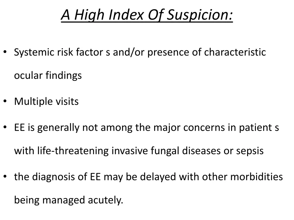 a high index of suspicion