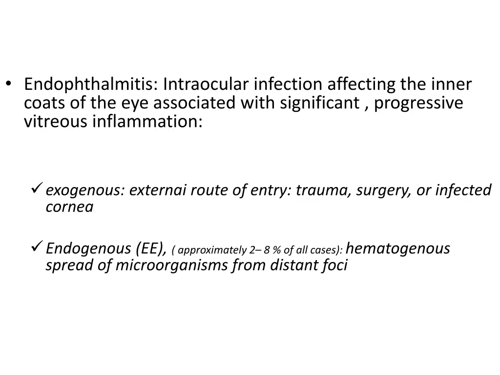 endophthalmitis intraocular infection affecting