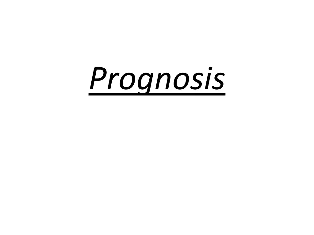 prognosis