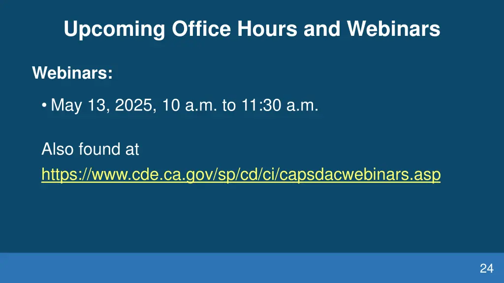 upcoming office hours and webinars