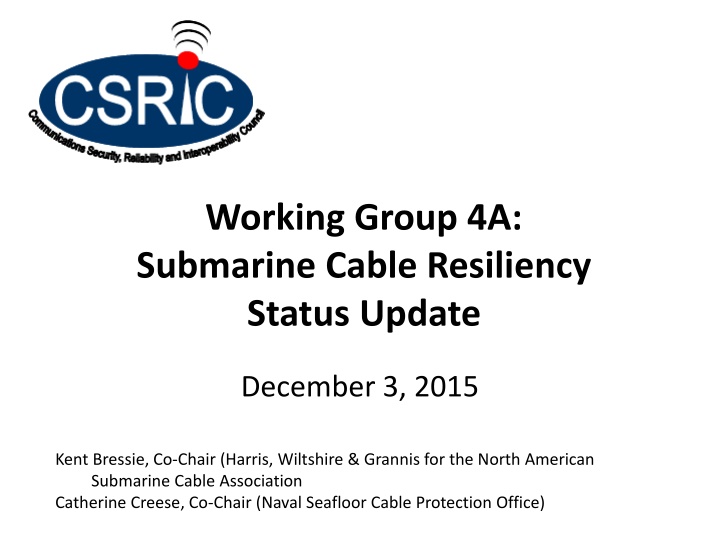 working group 4a submarine cable resiliency