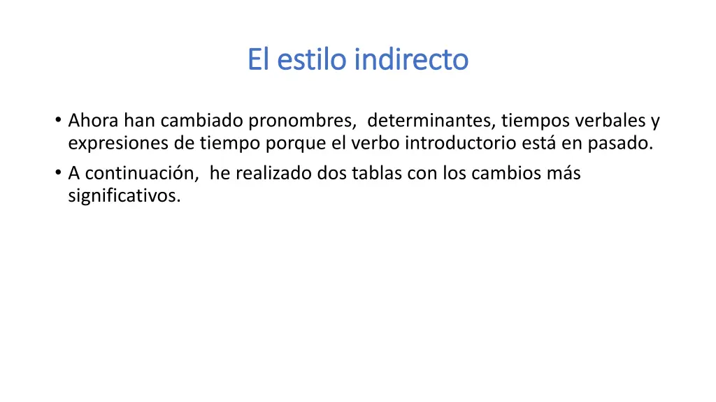 el estilo indirecto el estilo indirecto 3