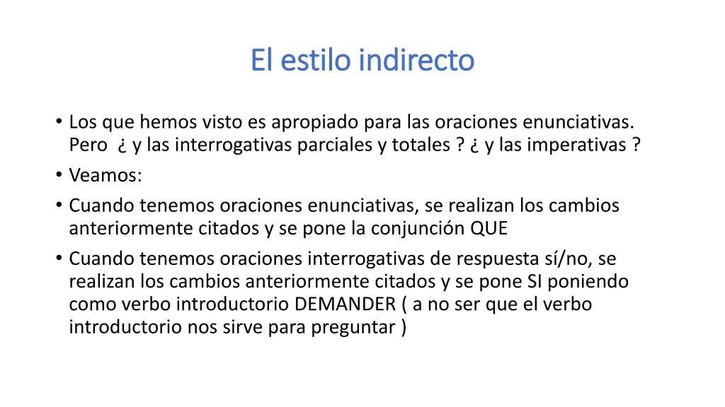 el estilo indirecto el estilo indirecto 4
