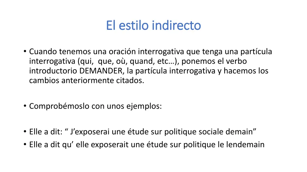 el estilo indirecto el estilo indirecto 5