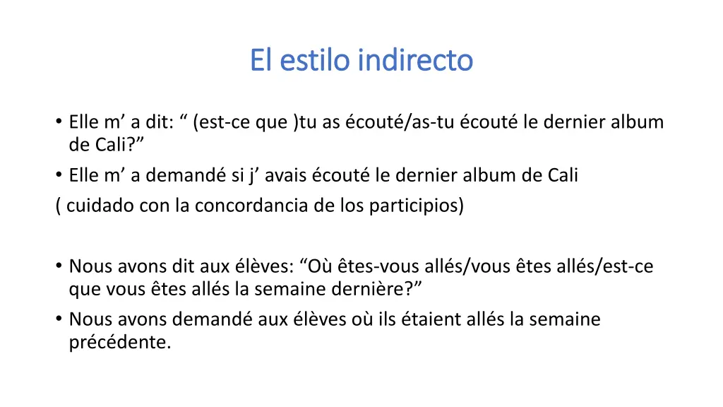el estilo indirecto el estilo indirecto 6