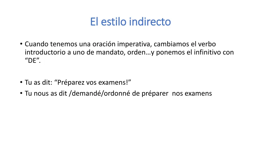 el estilo indirecto el estilo indirecto 7