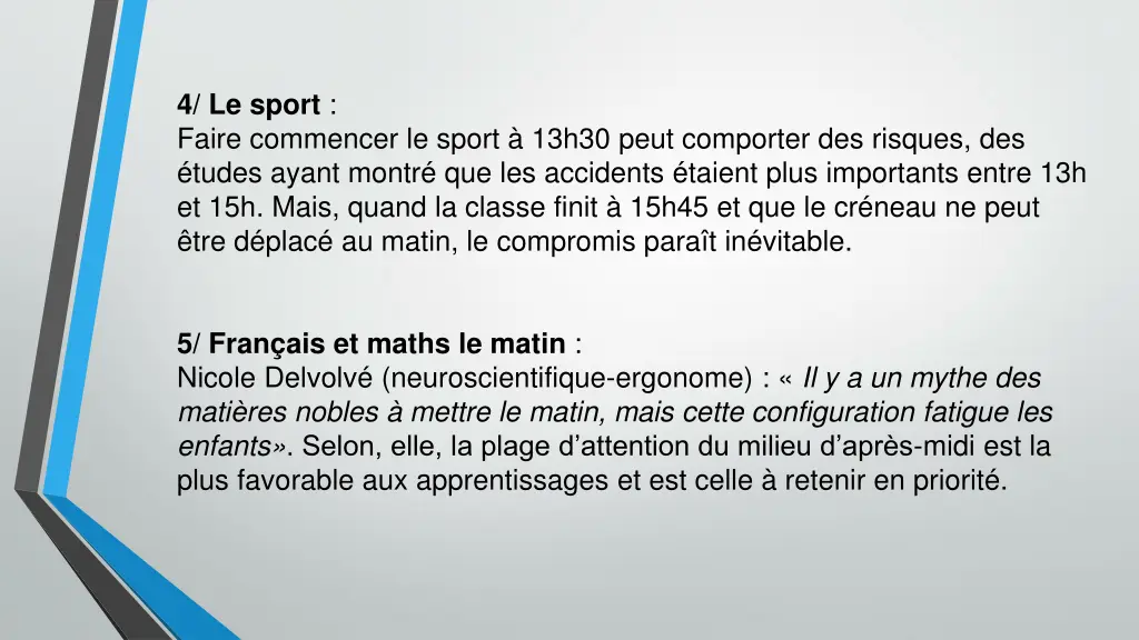 4 le sport faire commencer le sport 13h30 peut