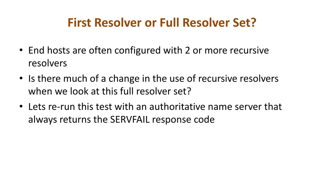 first resolver or full resolver set