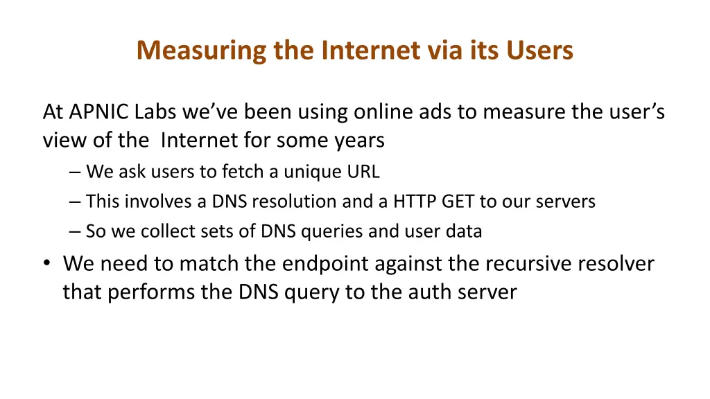 measuring the internet via its users