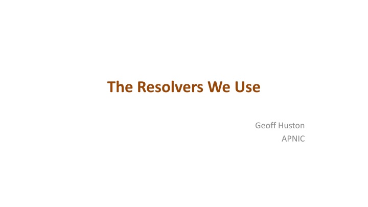 the resolvers we use