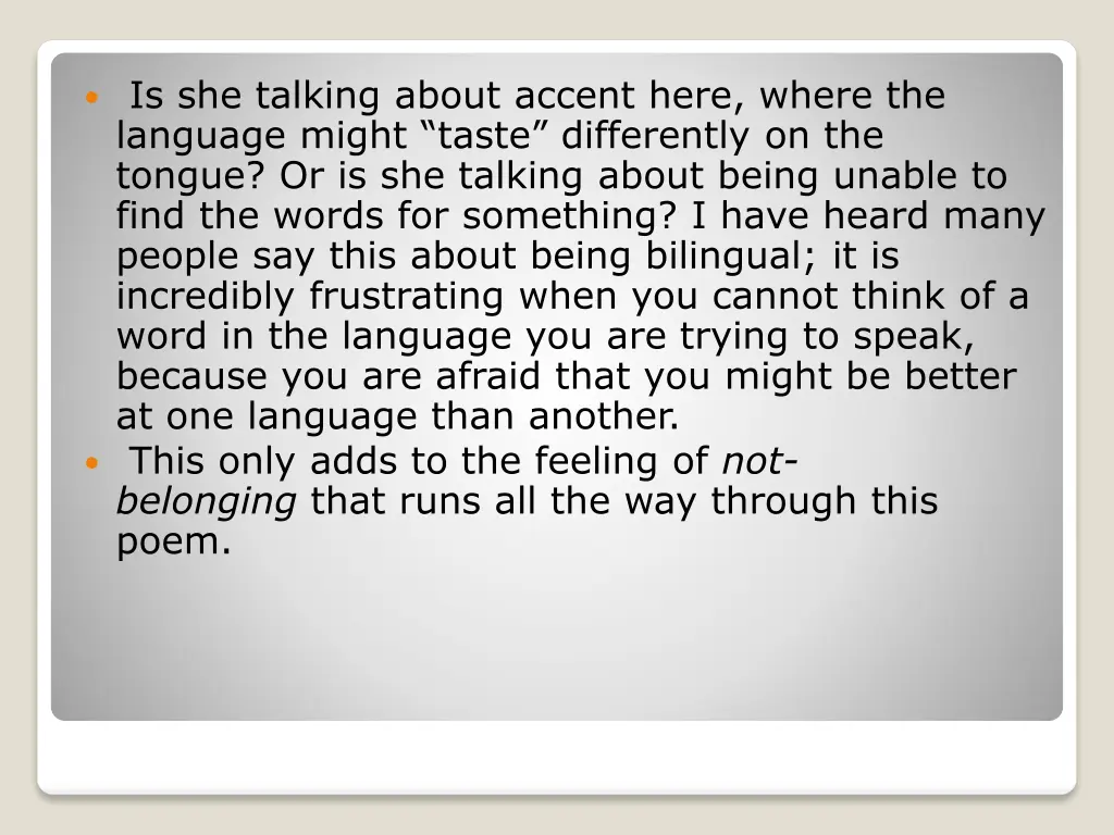 is she talking about accent here where