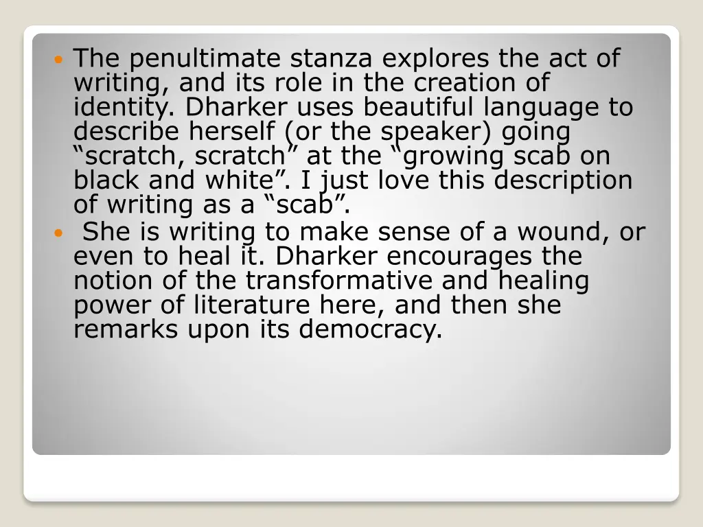 the penultimate stanza explores