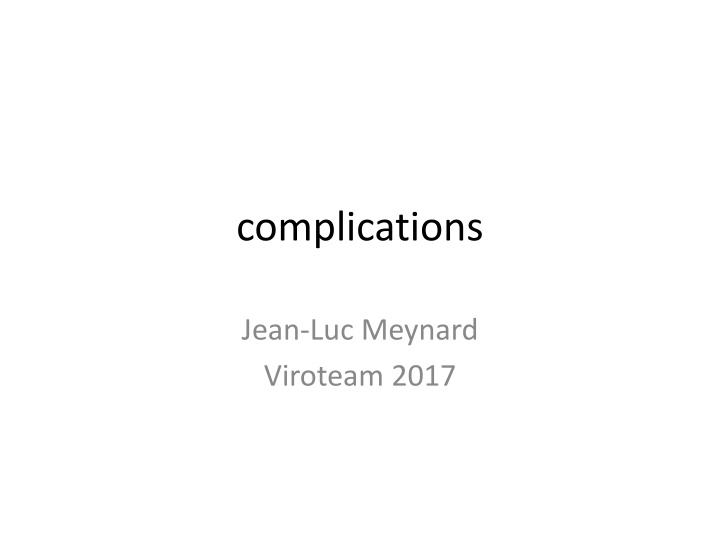 complications