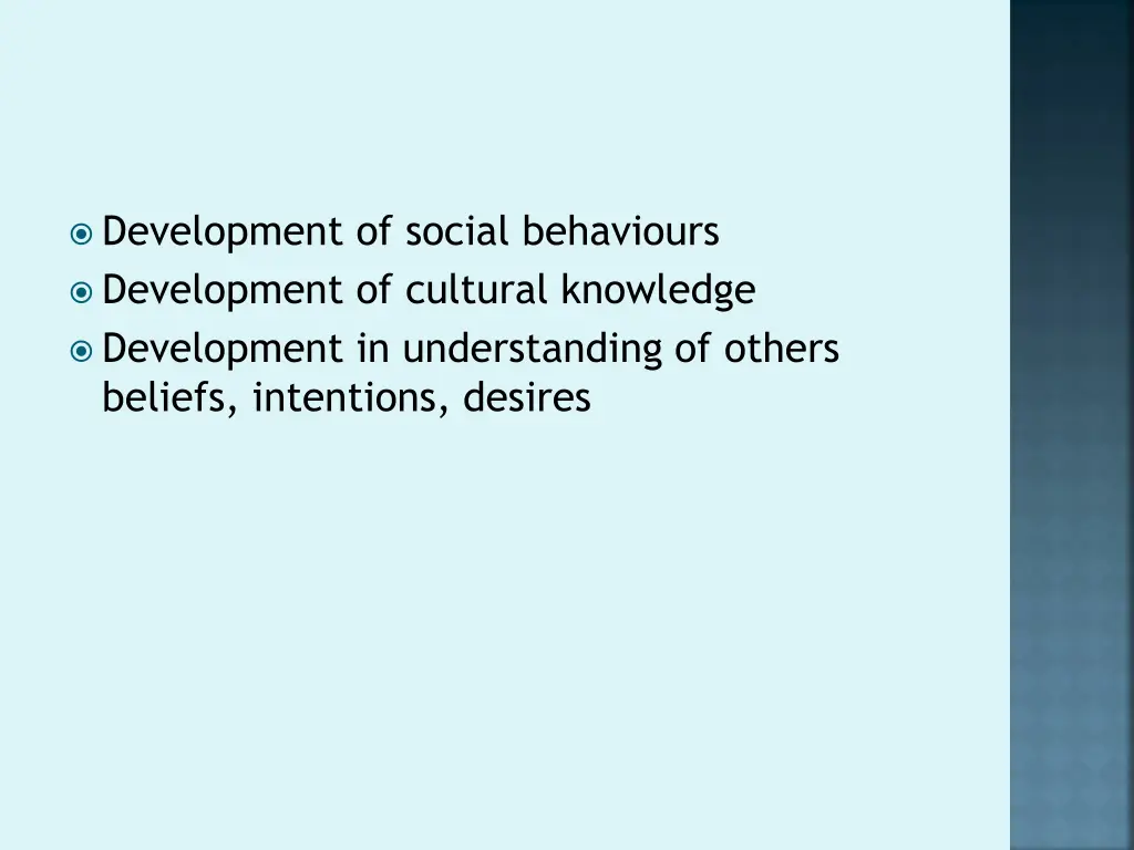 development of social behaviours development