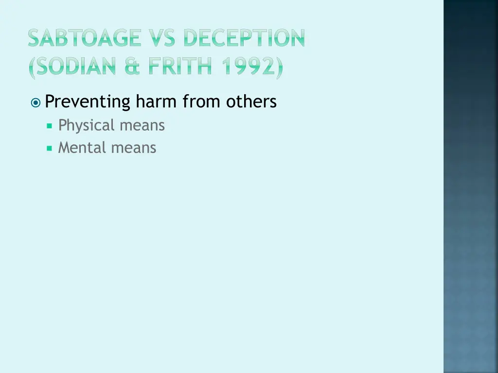 sabtoage vs deception sodian frith 1992
