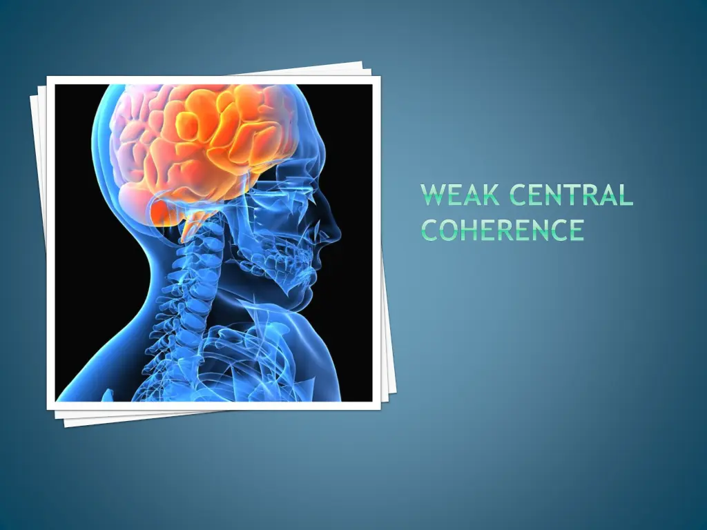 weak central coherence