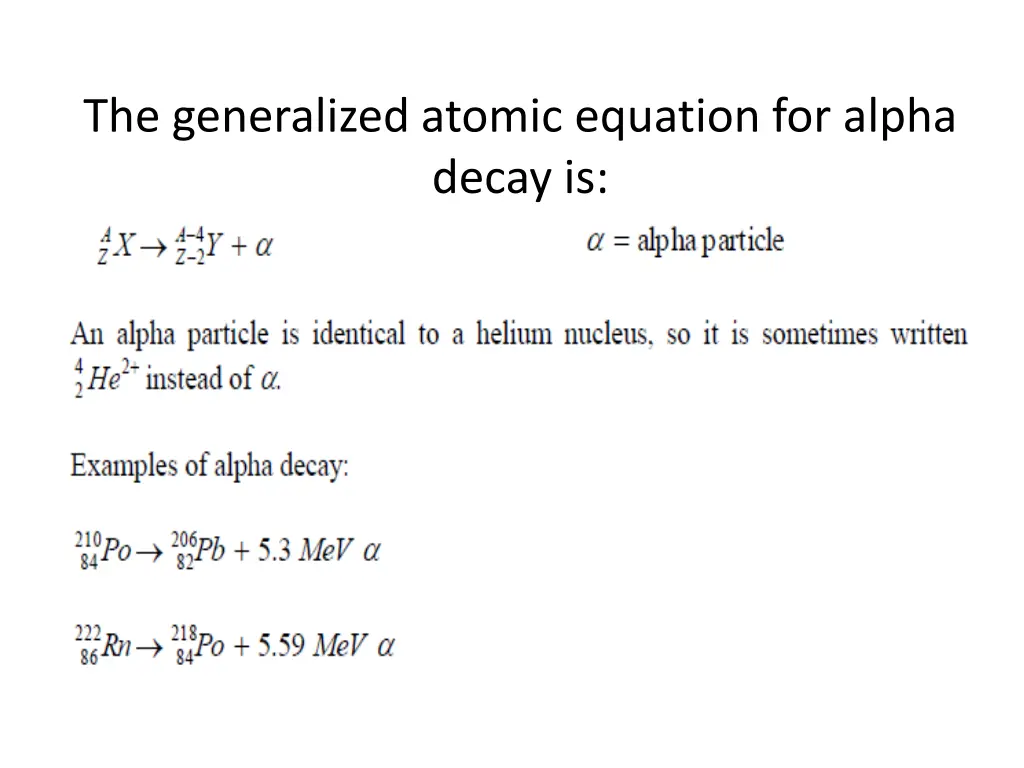 the generalized atomic equation for alpha decay is
