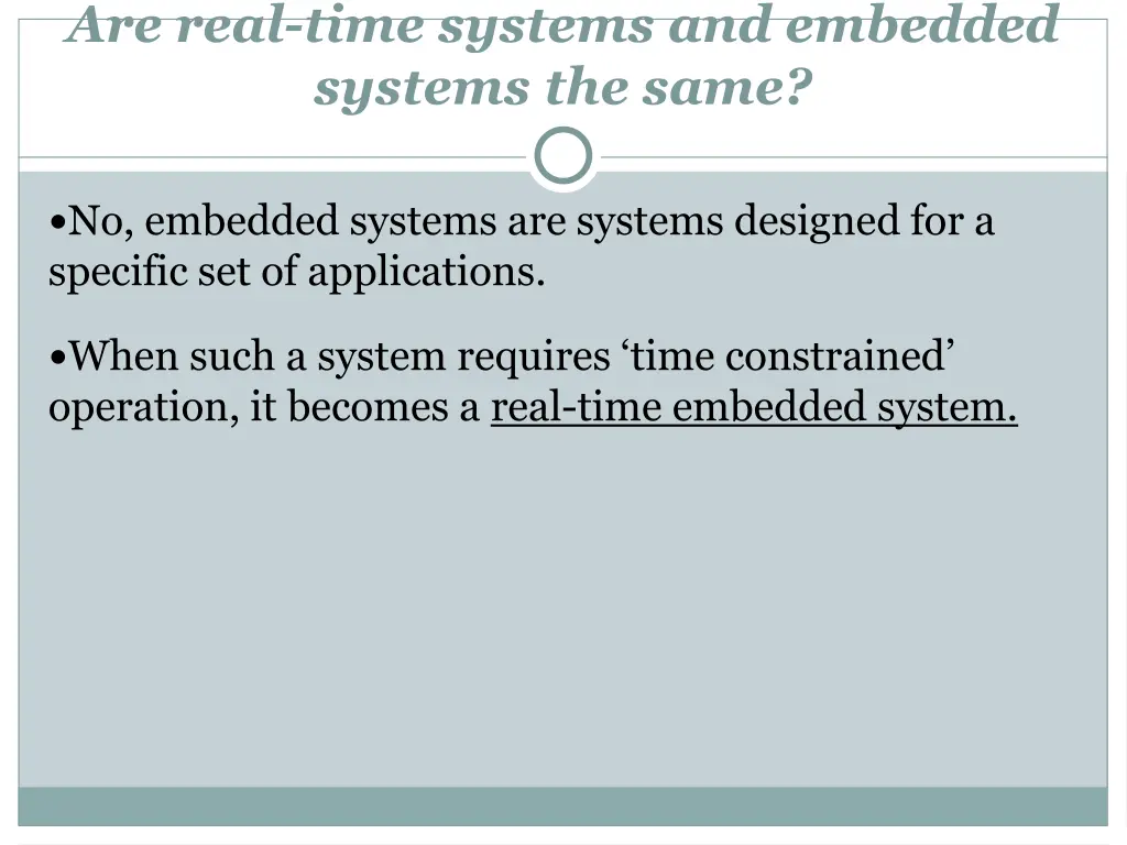 are real time systems and embedded systems