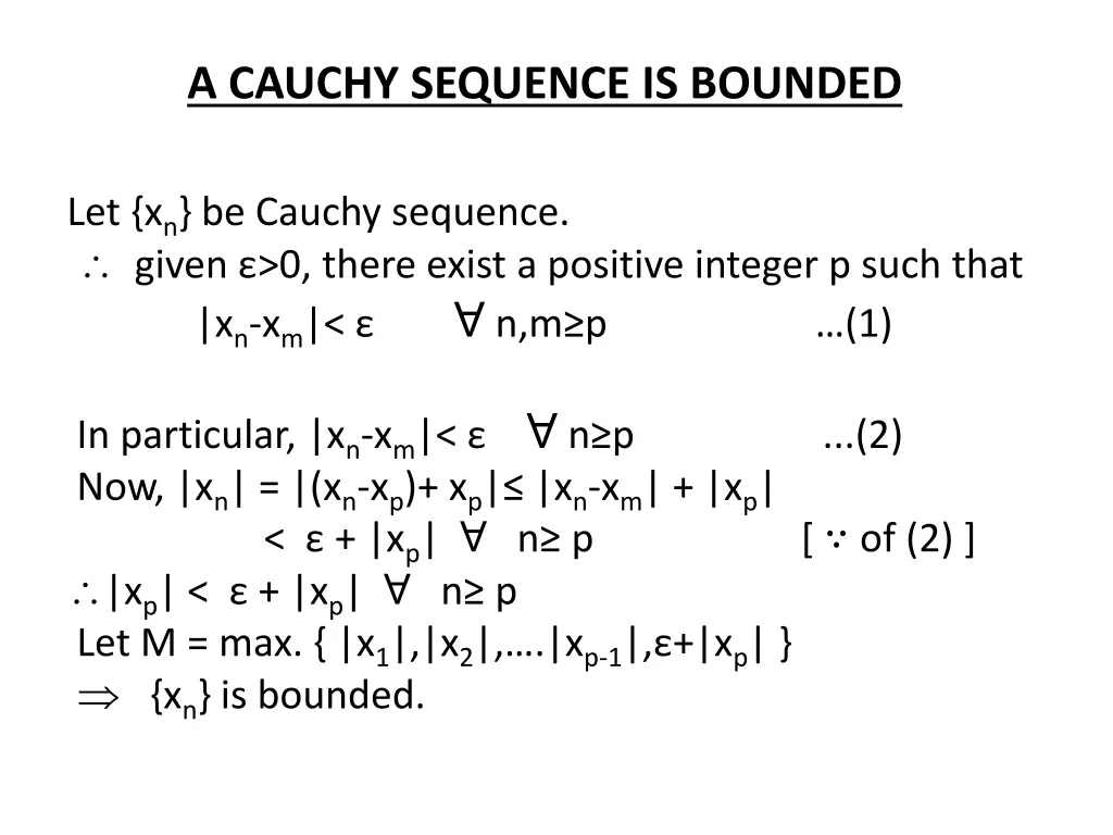 a cauchy sequence is bounded