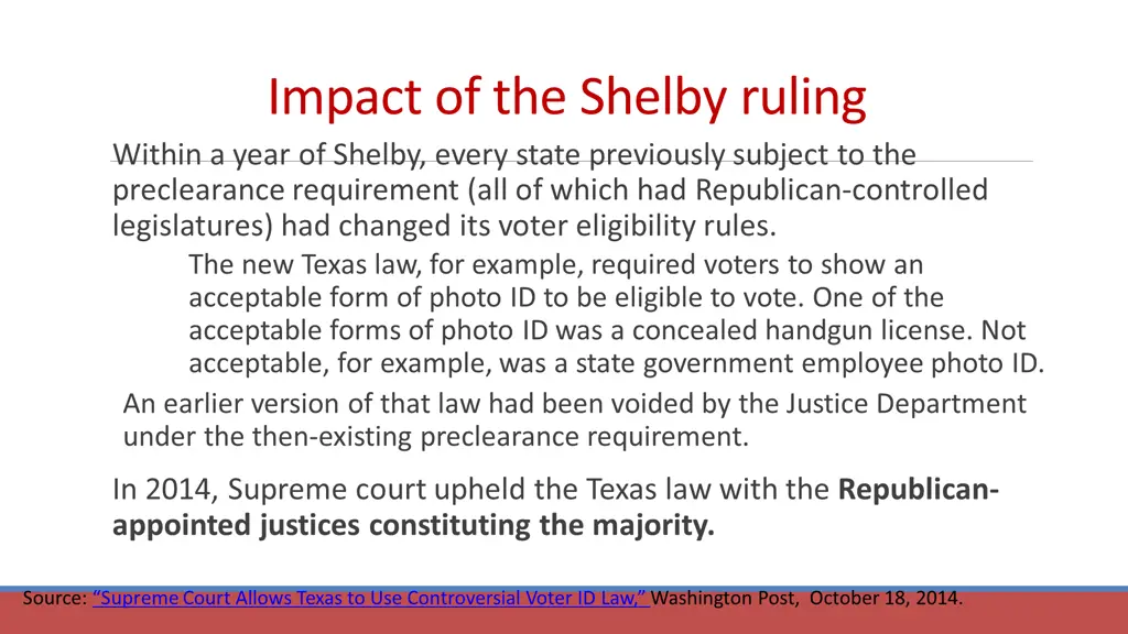 impact of the shelby ruling within a year