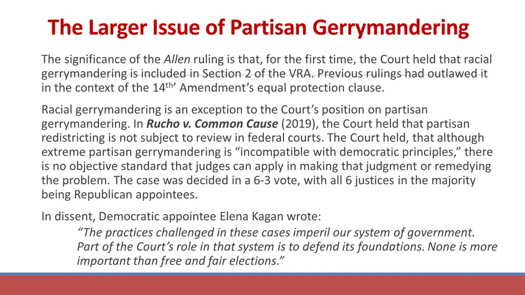 the larger issue of partisan gerrymandering