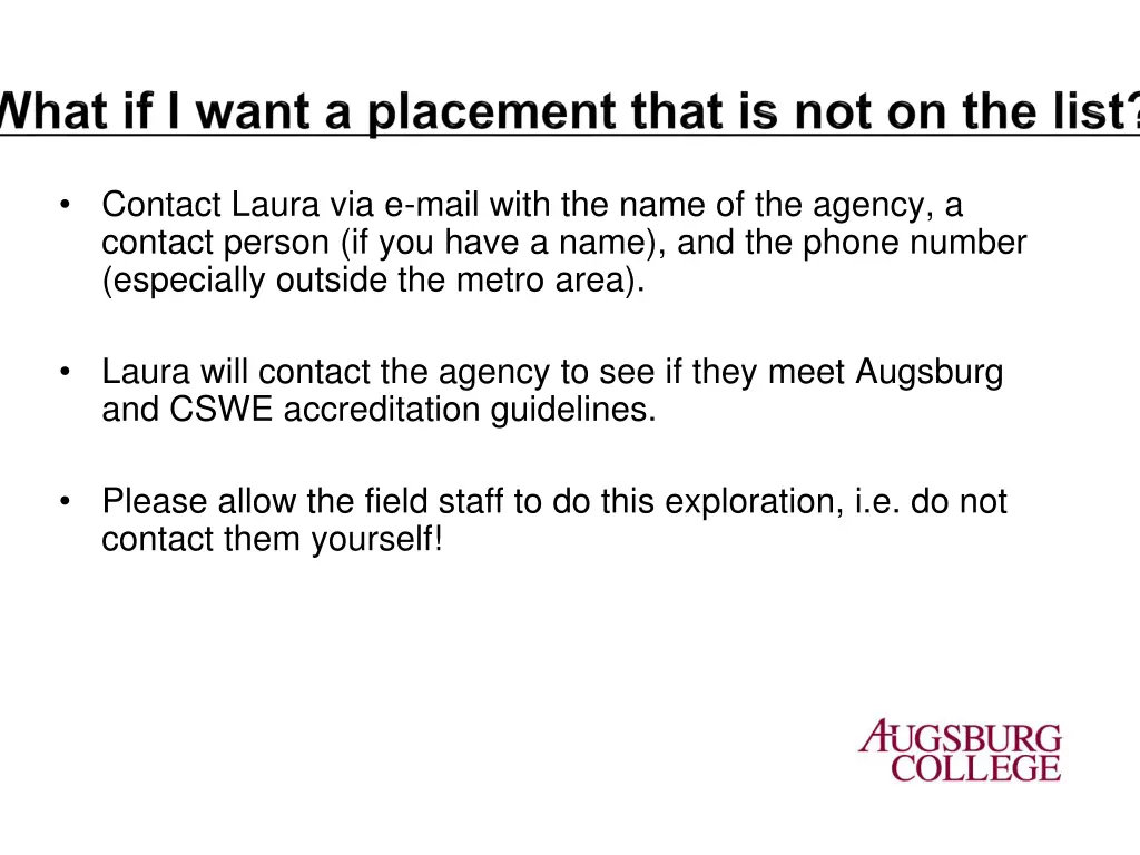 contact laura via e mail with the name