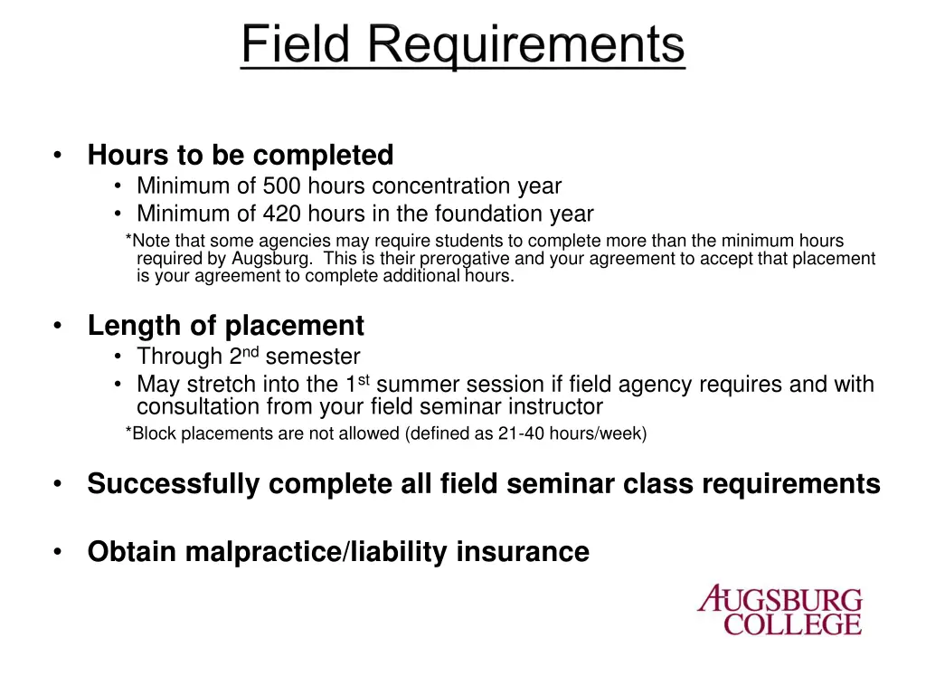 hours to be completed minimum of 500 hours