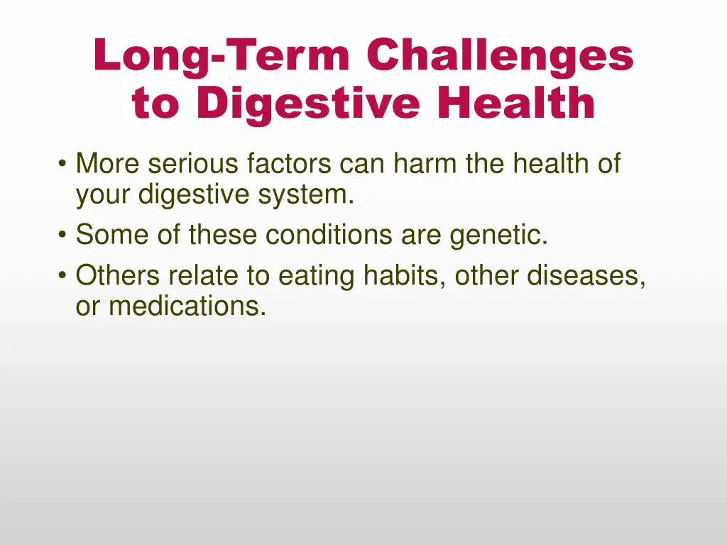 long term challenges to digestive health