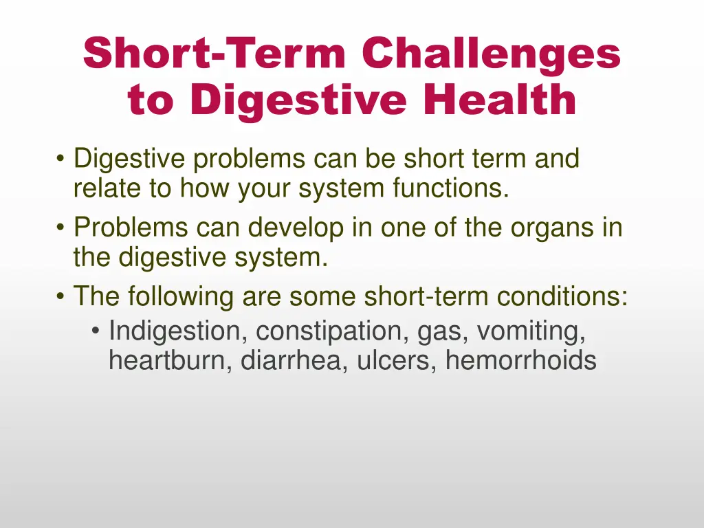 short term challenges to digestive health