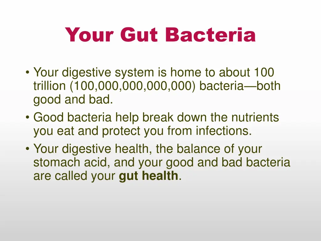your gut bacteria