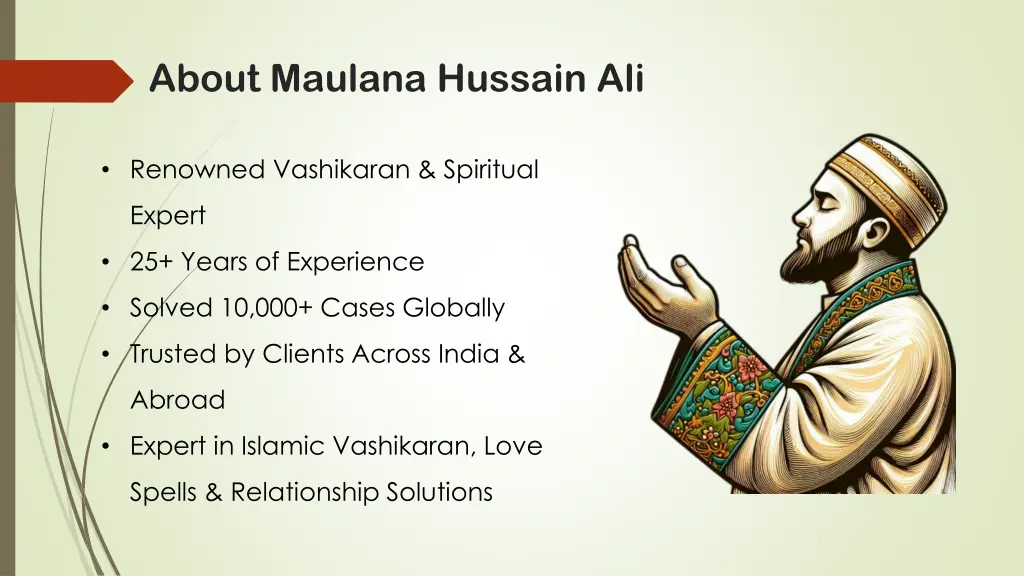 about maulana hussain ali