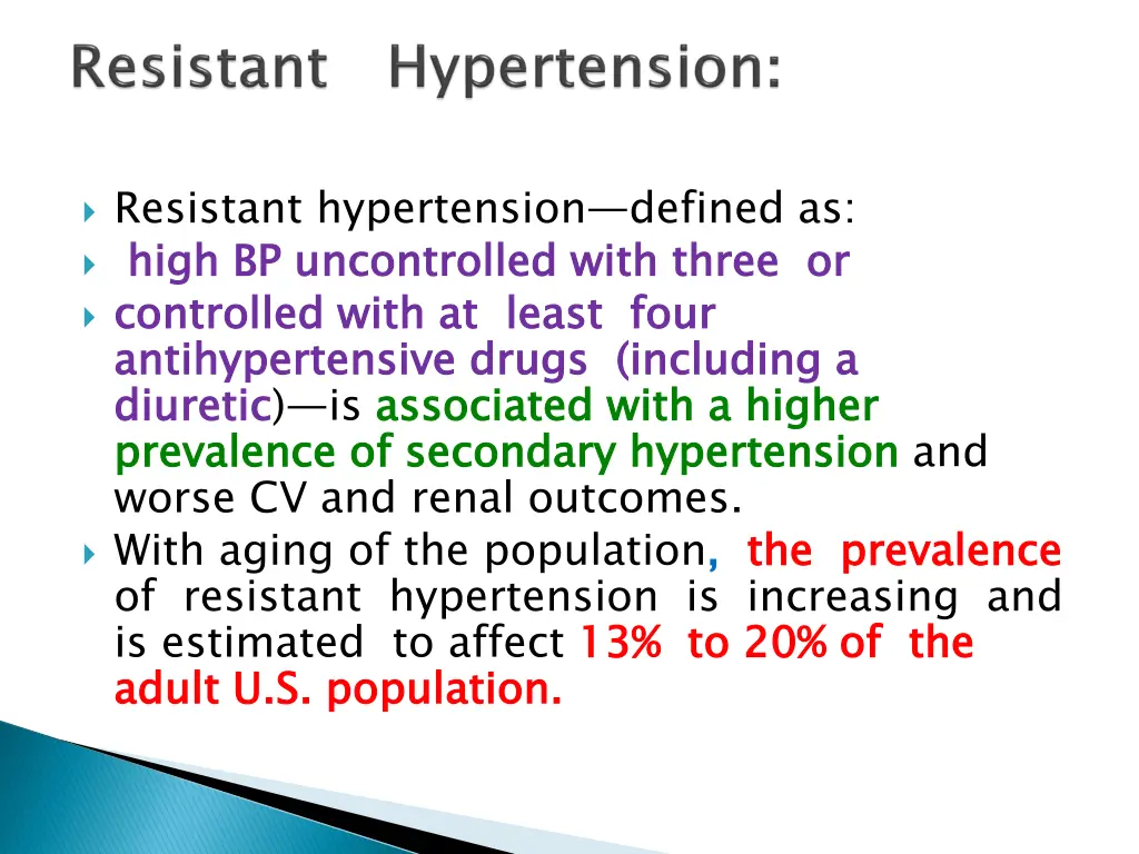resistant hypertension defined as high