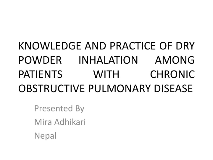 knowledge and practice of dry powder inhalation