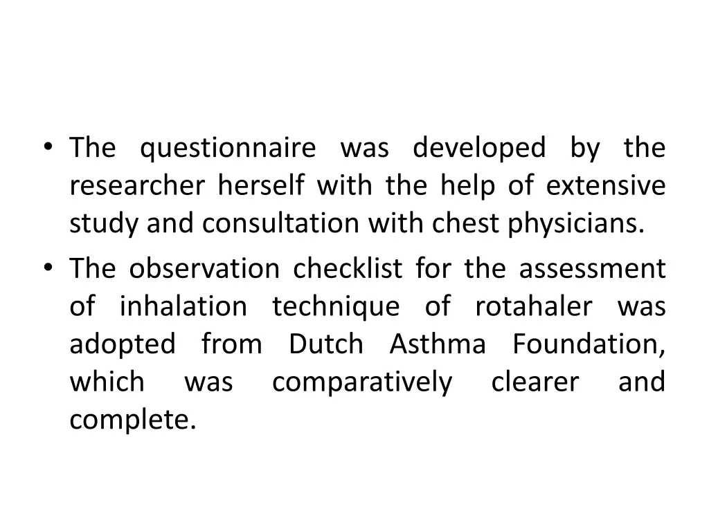 the questionnaire was developed by the researcher