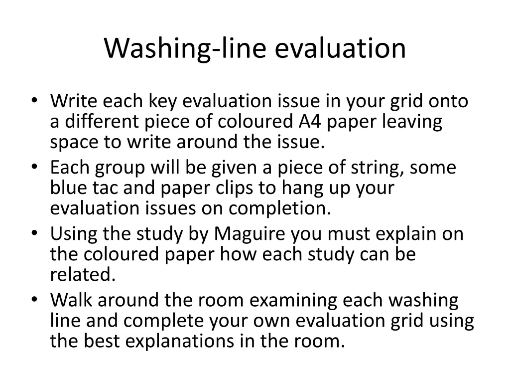 washing line evaluation