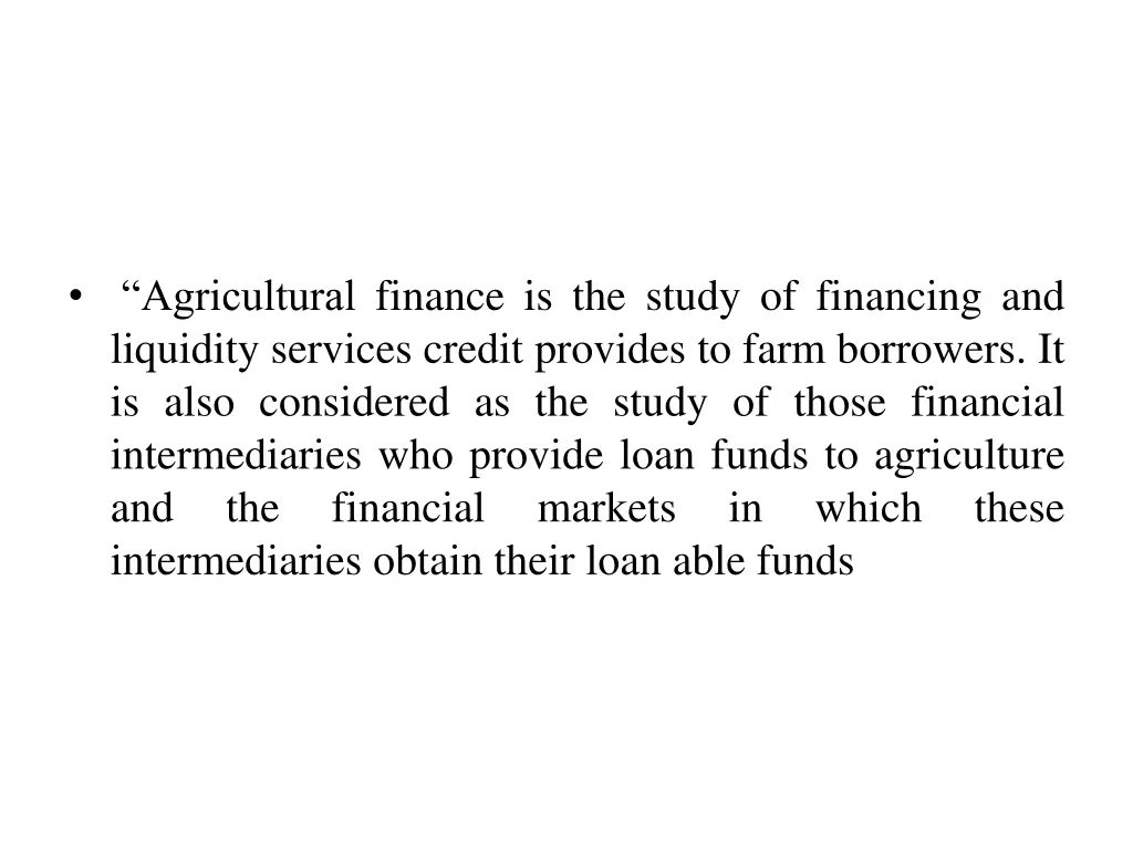 agricultural finance is the study of financing