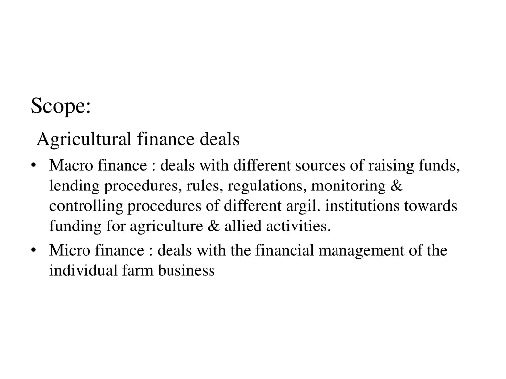 scope agricultural finance deals macro finance