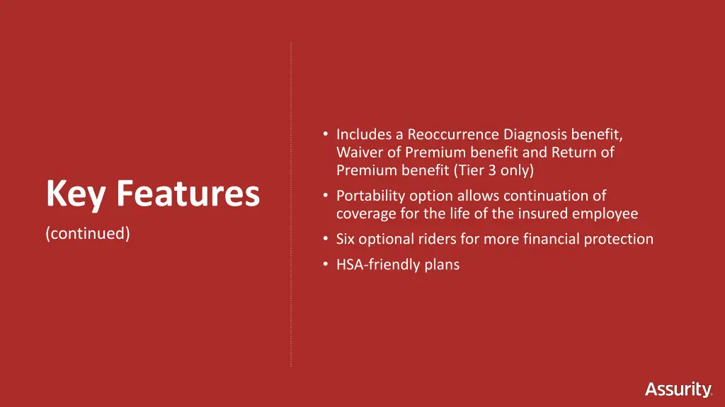 includes a reoccurrence diagnosis benefit waiver