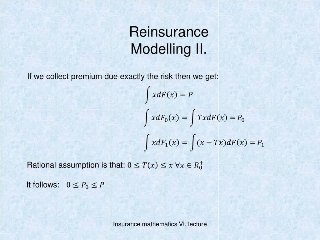 reinsurance modelling ii