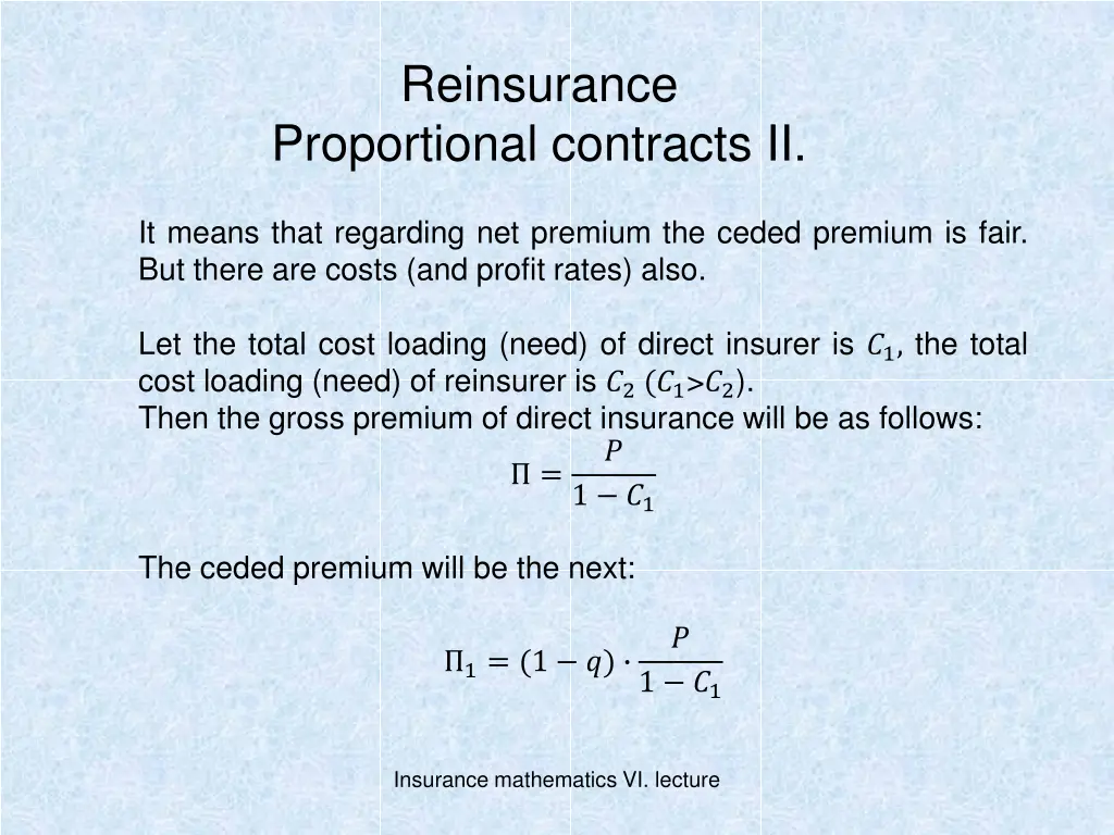 reinsurance proportional contracts ii