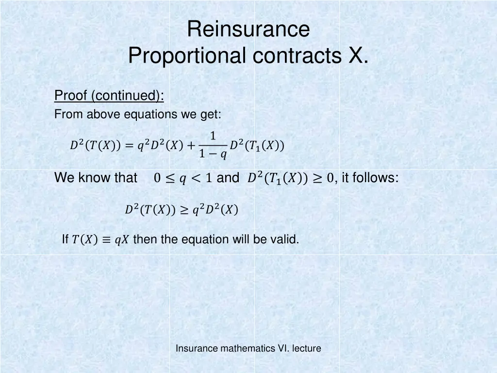 reinsurance proportional contracts x