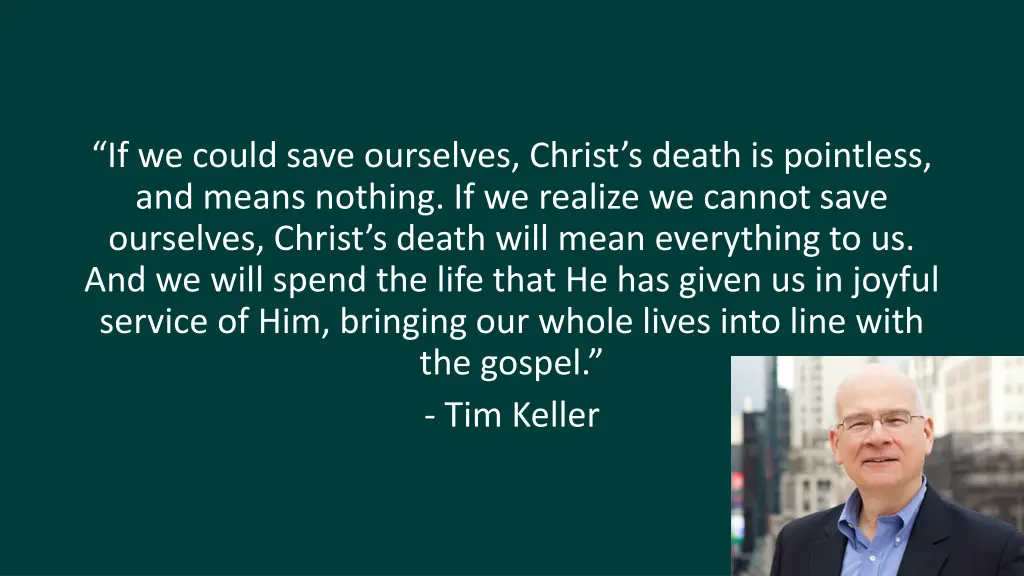if we could save ourselves christ s death