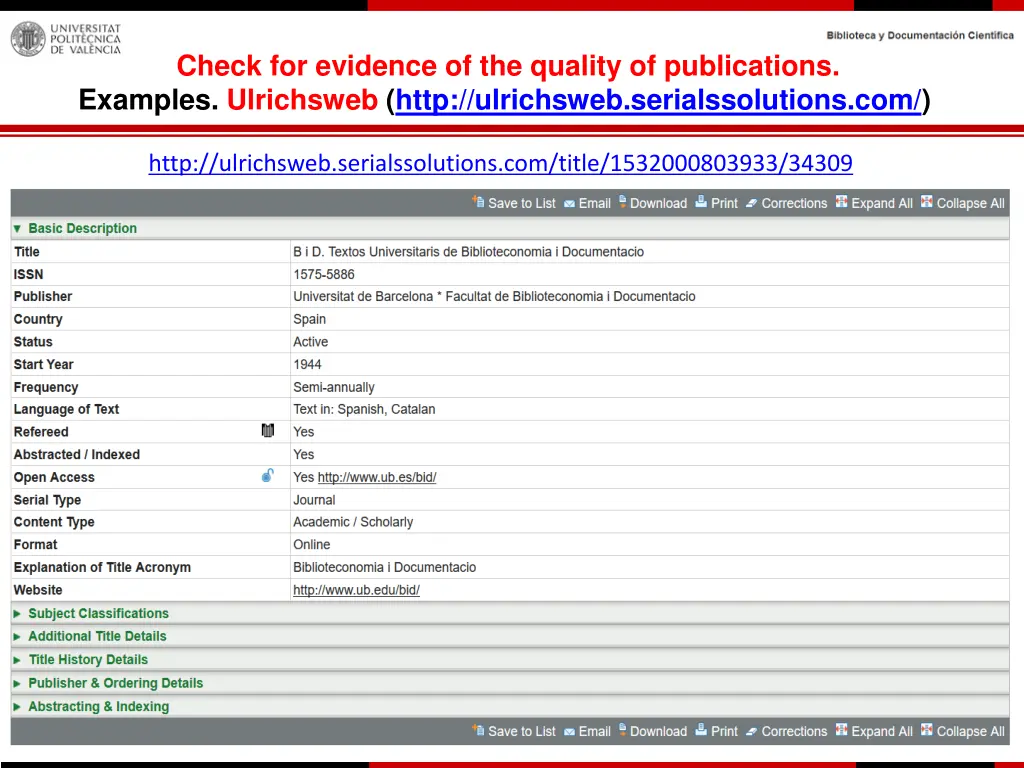 check for evidence of the quality of publications