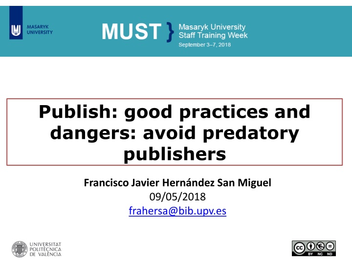 publish good practices and dangers avoid