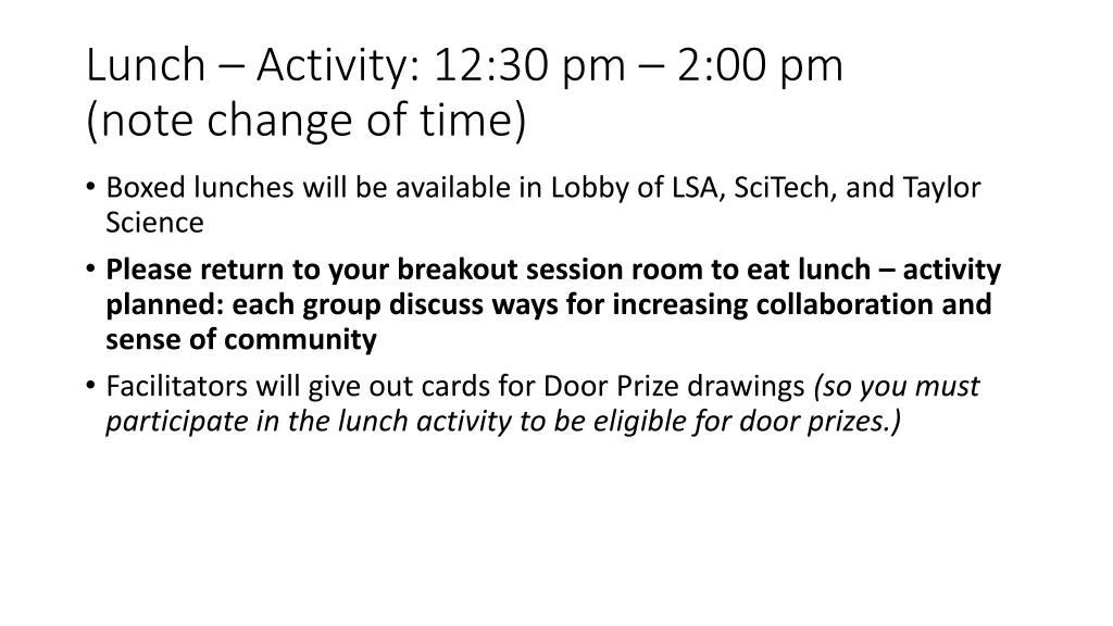 lunch activity 12 30 pm 2 00 pm note change